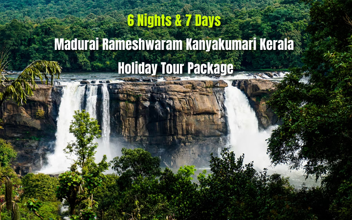 6 Nights & 7 Days Madurai Rameshwaram Kanyakumari Kerala Holiday Tour Package