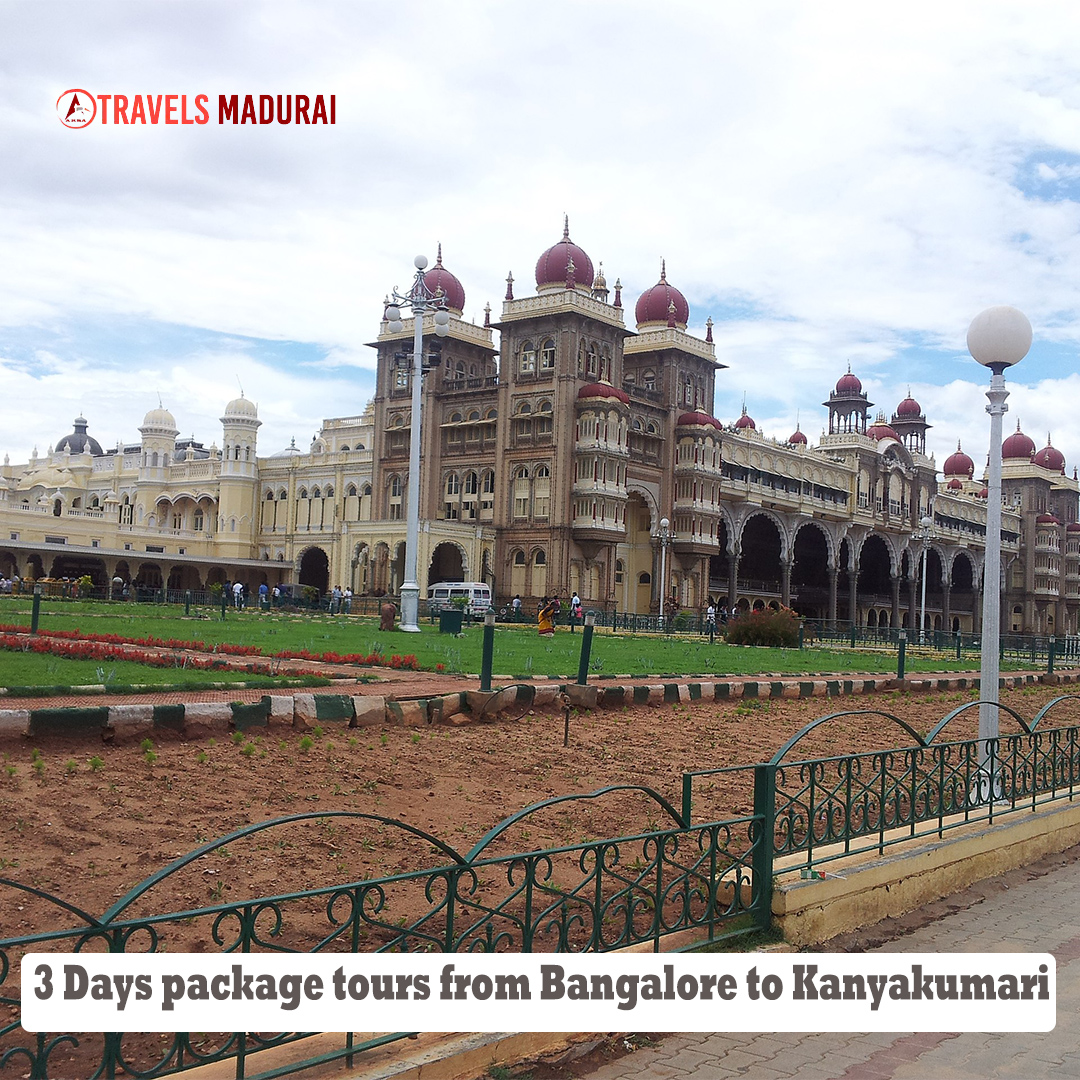  3 Days package tours from Bangalore to Kanyakumari,Madurai Travels Tour Packages