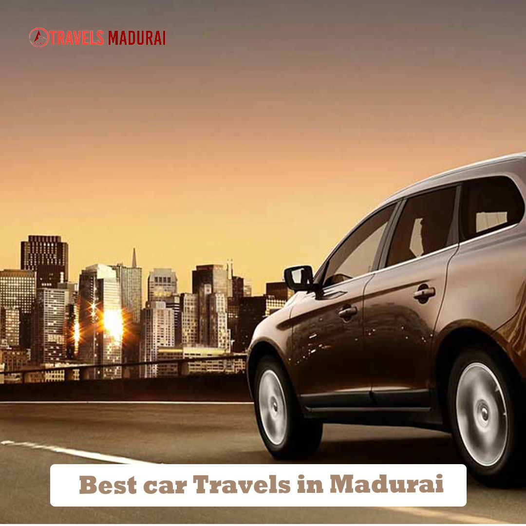  Best car Travels in Madurai ,Madurai Travels Tour Packages.