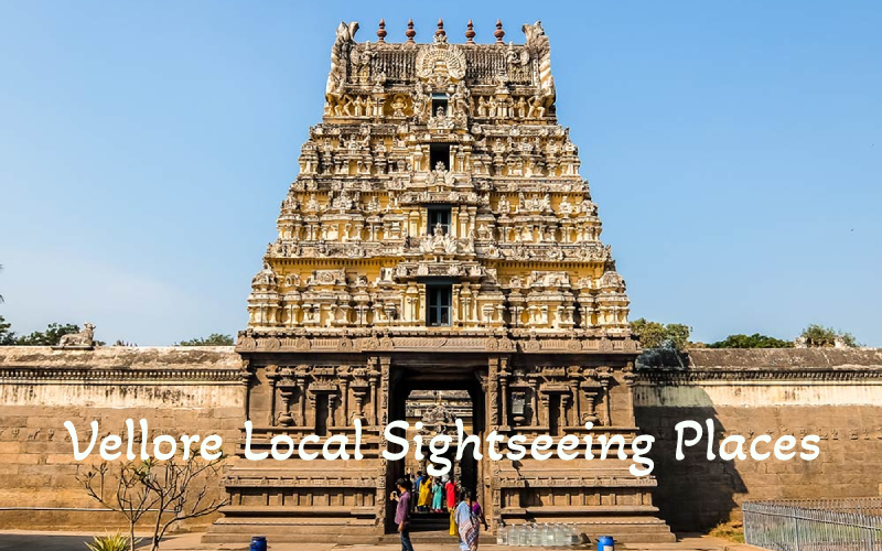 Vellore-Local-Sightseeing-Places